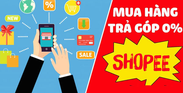 Cách mua hàng trả góp Shopee 0% đơn giản