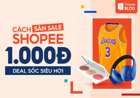 Cách săn sản phẩm Shopee 1k được FreeShip