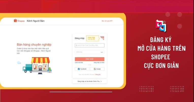 Hướng dẫn đăng ký bán hàng trên Shopee đơn giản nhất