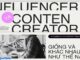 Sự khác biệt giữa Content Creator và Influencer là gì?