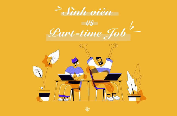 Những công việc làm thêm cho sinh viên
