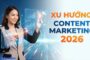Xu hướng nội dung mới nổi nào đang thu hút người sáng tạo hiện nay?