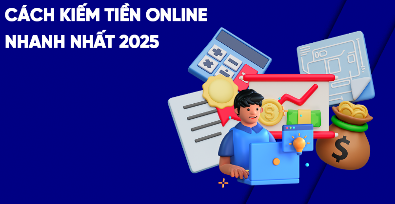 Hướng dẫn cách kiếm tiền online hiệu quả