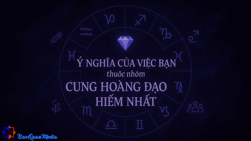 Thuộc cung hoàng đạo hiếm cũng có nhiều lợi thế