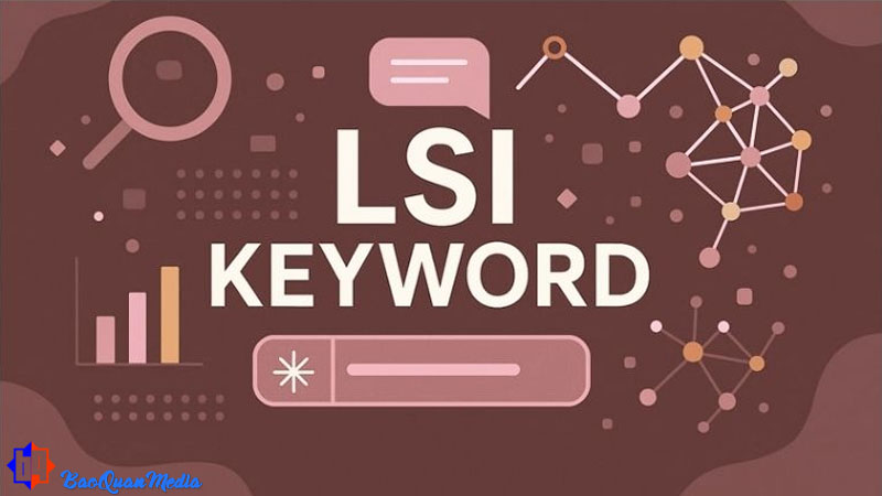 nắm bắt về từ khóa lsi